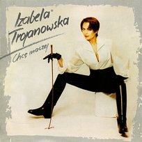 Chcę Inaczej Izabela Trojanowska