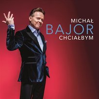 Chciałbym (2017) Michal Bajor