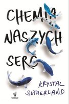 Chemia naszych serc Sutherland Krystal