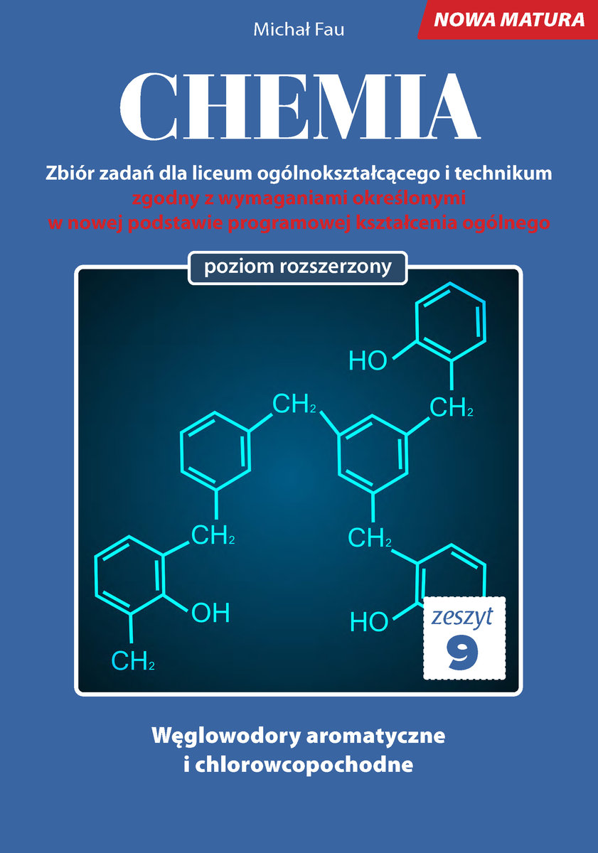 Chemia. Nowa Matura. Zeszyt 9 - Fau Michał | Książka W Empik