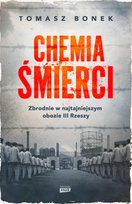 Chemia śmierci. Zbrodnie w najtajniejszym obozie III Rzeszy - ebook epub
