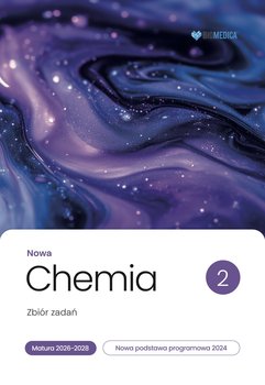 Chemia. Zbiór zadań. Matura 2026-2028. Tom 2 - Dudek-Różycki Karol, Płotek Michał, Wichur Tomasz