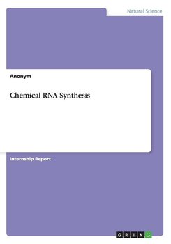 Chemical RNA Synthesis - Anonym