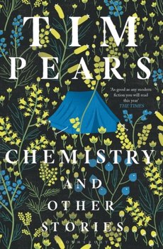 Chemistry and Other Stories - Pears Tim