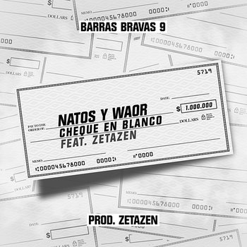 Cheque en Blanco - Natos y Waor feat. Zetazen