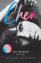 Cher: The Memoir, Part One Cher