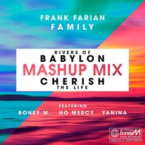Cherish (The Life) / Rivers of Babylon No Mercy, Boney M., Frank Farian feat. Yanina