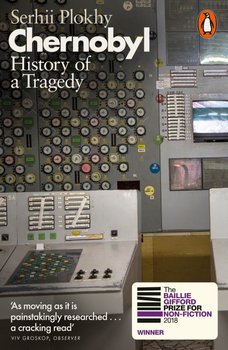 Chernobyl. History of a Tragedy - Plokhy Serhii