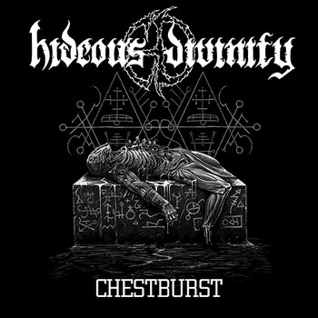 Chestburst - Hideous Divinity