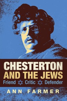 Chesterton and the Jews - Farmer Ann