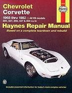 Chevrolet Corvette, 1968-1982: All V8 Models, 305, 327, 350, 427, 454 Ahlstrand Alan Harold, Haynes J. H., Haynes Jh, Chilton Automotive Books, Haynes John, Ahlstrand Alan