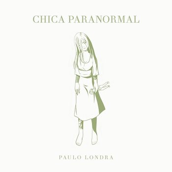 Chica Paranormal - Paulo Londra