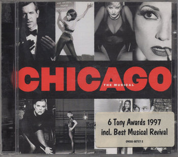 Chicago The Musical (USA Edition) - Joel Grey, Lewis Marcia, Reinking Ann, Orchestra Broadway Cast Of Chicago
