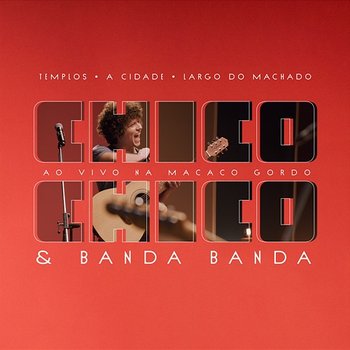 Chico Chico Ao Vivo na Macaco Gordo - Chico Chico & Macaco Gordo