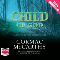 Child of God - audiobook Mccarthy Cormac