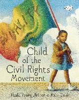 Child of the Civil Rights Movement - Shelton Paula Young