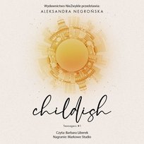 Childish. Teenagers. Tom 1 - audiobook