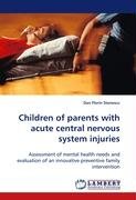 Children Of Parents With Acute Central Nervous System Injuries ...