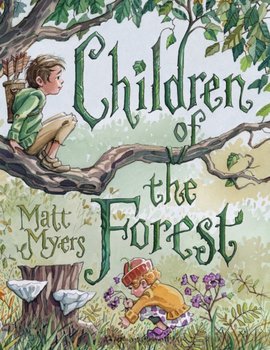 Children of the Forest - Matt Myers