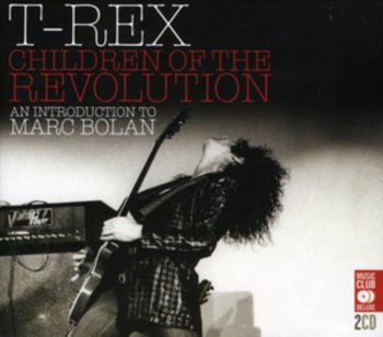 Children Of The Revolution - T. Rex