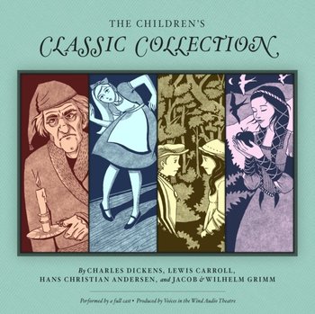 Children's Classic Collection - Bracia Grimm, Carroll Lewis, Dickens Charles, Andersen Hans Christian