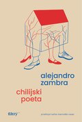 Chilijski poeta - ebook mobi - Alejandro Zambra