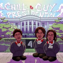 Chill Guy / Presidential 41, Kyle Richh, TaTa, Jenn Carter