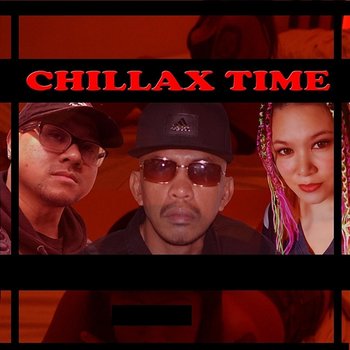 Chillax Time - JFLEXX feat. DJ Fully Loaded, Maria Clara
