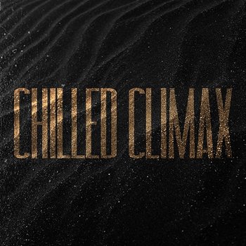 Chilled Climax - Awe