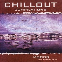 Chillout Compilations: Moods - Various Artists