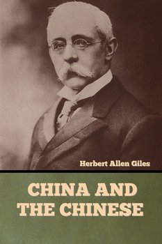 China and the Chinese - Giles Herbert Allen
