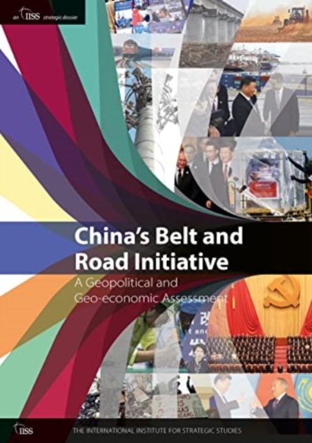 China S Belt And Road Initiative A Geopolitical And Geo Economic