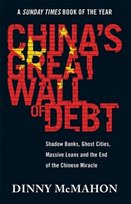 China's Great Wall of Debt Mcmahon Dinny