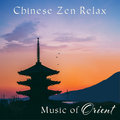 Chinese Zen Relax: Music of Orient, Asian Instruments for Bliss Feeling, Tibetan Bowls, Flute, Lotus Blossom, Yin and Yang Balance, Peace of Mind Meditation - Native American Music Consort, Tranquility Spa Universe