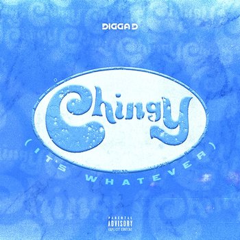 Chingy (It’s Whatever) - Digga D