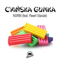 Chińska gumka Norbi feat. Paweł Stasiak