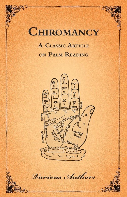 Chiromancy A Classic Article on Palm Reading Opracowanie zbiorowe
