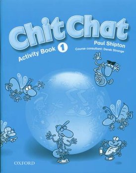 Chit Chat. Activity Book - Shipton Paul