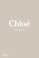 Chloé Catwalk Opracowanie zbiorowe