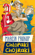 Chłopaki chojraki&nbsp;-&nbsp;Prokop Marcin