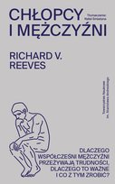 Chłopcy i mężczyźni Reeves Richard V.