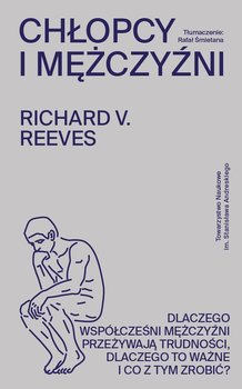 Chłopcy i mężczyźni - Reeves Richard V.
