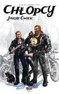 Chłopcy. Tom 1&nbsp;-&nbsp;Ćwiek Jakub