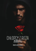 Chłopcy z Ritza. Złodziej Tom 1 Marta Kuchcińska