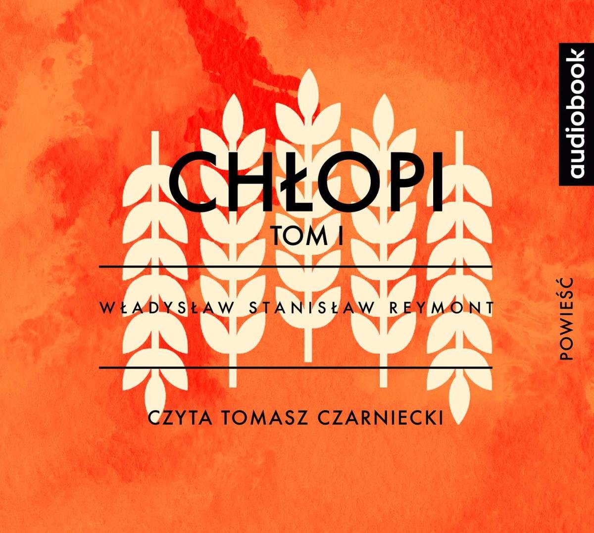 Chłopi. Tom 1 - audiobook - Reymont Władysław Stanisław | Audiobook