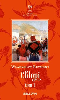 Chłopi. Tom 1 - Reymont Władysław Stanisław