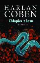 Chłopiec z lasu Coben Harlan