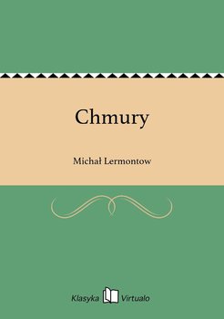 Chmury - Lermontow Michał