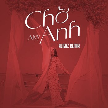 Chờ Anh - Aivy