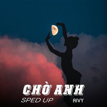 Chờ Anh - Aivy